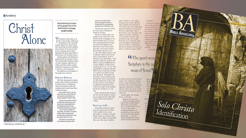 Bible Advocate magazine cover and article, featuring Christ Alone theme with monk imagery.