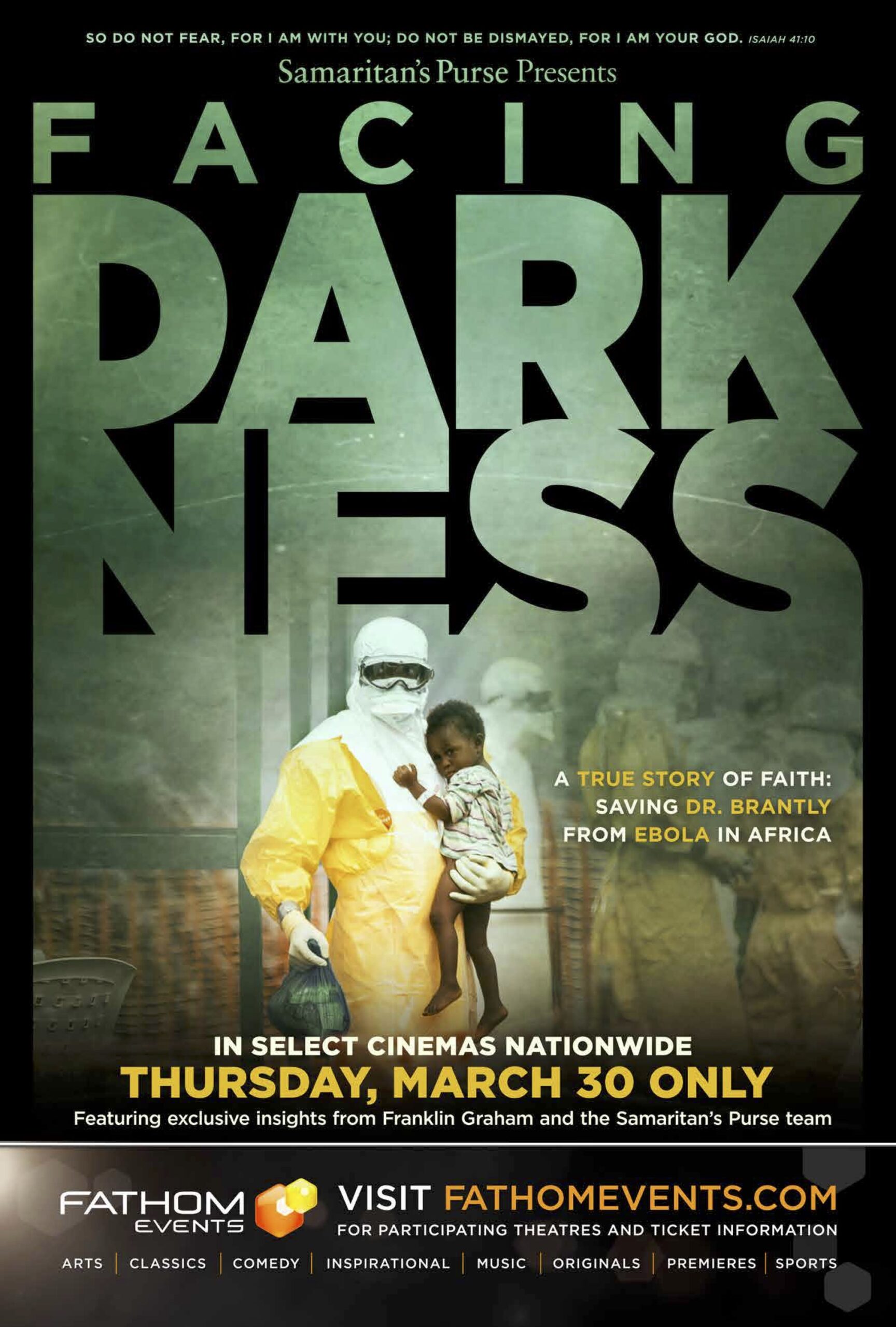 Facing Darkness movie poster: Doctor holding child in protective gear addressing Ebola in Africa. In theaters March 30.