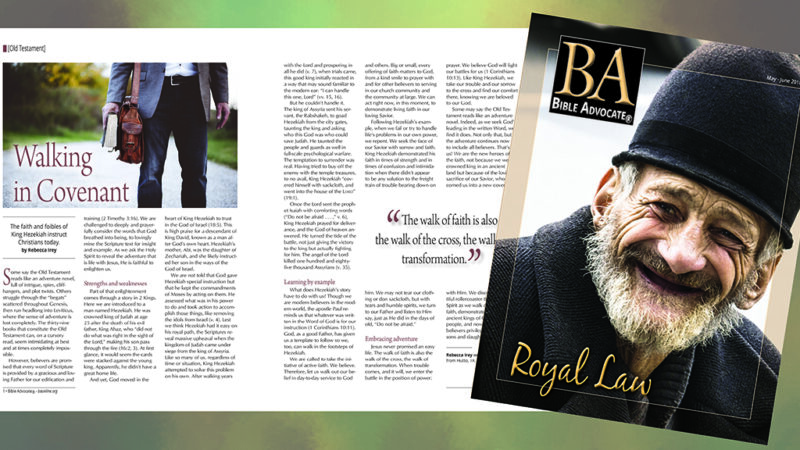 Magazine layout with Bible Advocate: Royal Law cover and Walking in Covenant article featuring Old Testament theme.