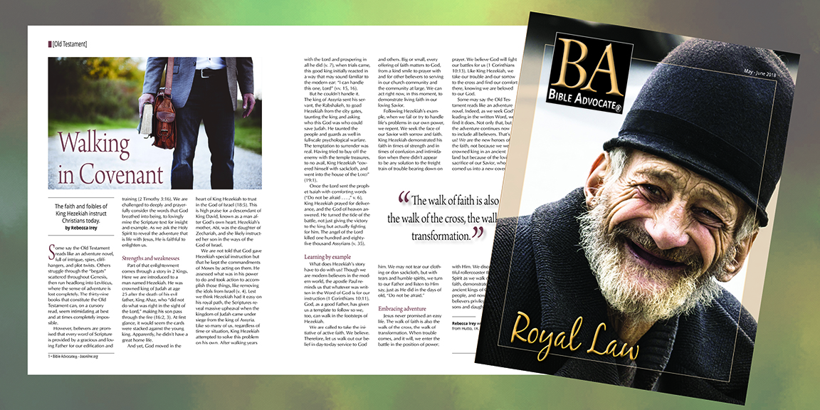 Magazine layout with Bible Advocate: Royal Law cover and Walking in Covenant article featuring Old Testament theme.