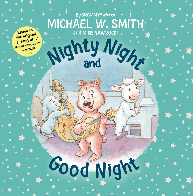 Illustrated book cover of Nighty Night and Good Night by Michael W. Smith featuring musical animals.