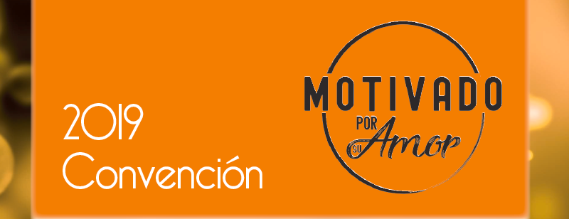 2019 Convenci&oacute;n: Motivado por Su Amor event banner with orange background and elegant design.