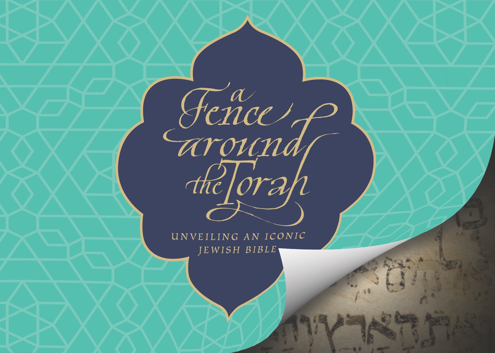 Cover design for A Fence Around the Torah: Unveiling an Iconic Jewish Bible with Hebrew script background.