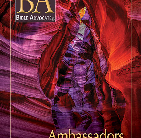 Cover of Bible Advocate magazine July-August 2020 featuring colorful canyon with the title Ambassadors.