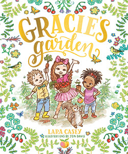 Children in a garden holding vegetables with a dog, surrounded by flowers and plants. Book cover of Gracie's Garden.