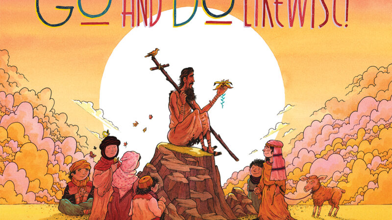 Illustrated cover of Go and Do Likewise! by John Hendrix, featuring a biblical scene with Jesus teaching children.