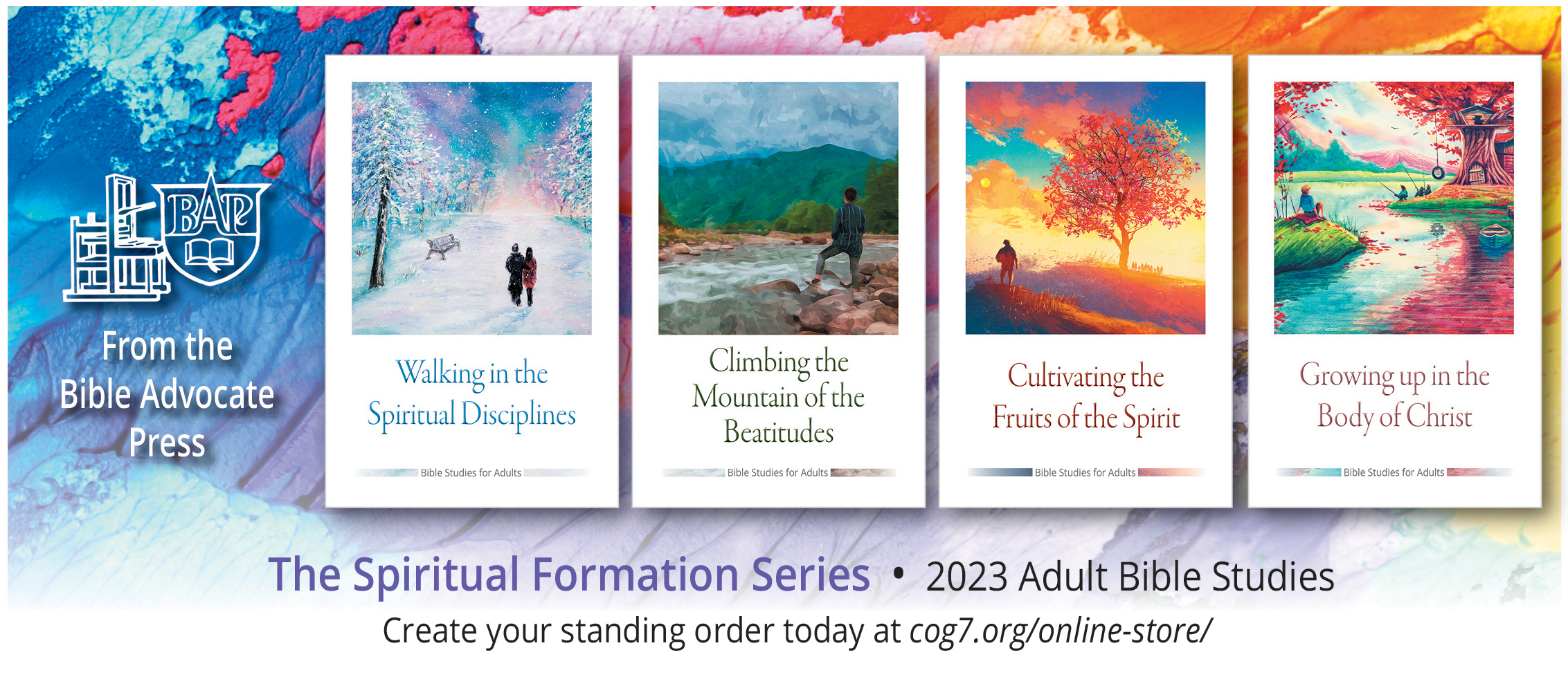 Bible Advocate Press offers Spiritual Formation Series, 2023 Adult Bible Studies. Order now at cog7.org/online-store.
