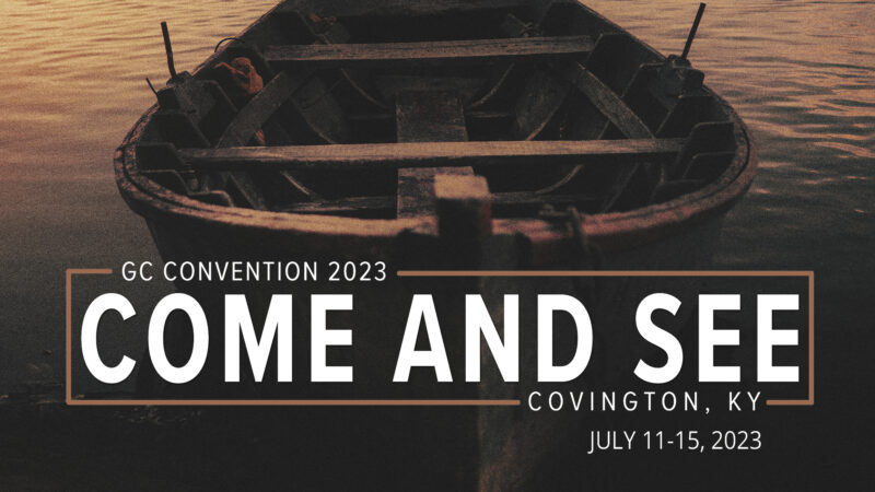 GC Convention 2023, Come and See, Covington, KY, July 11-15, boat on water at sunset background.