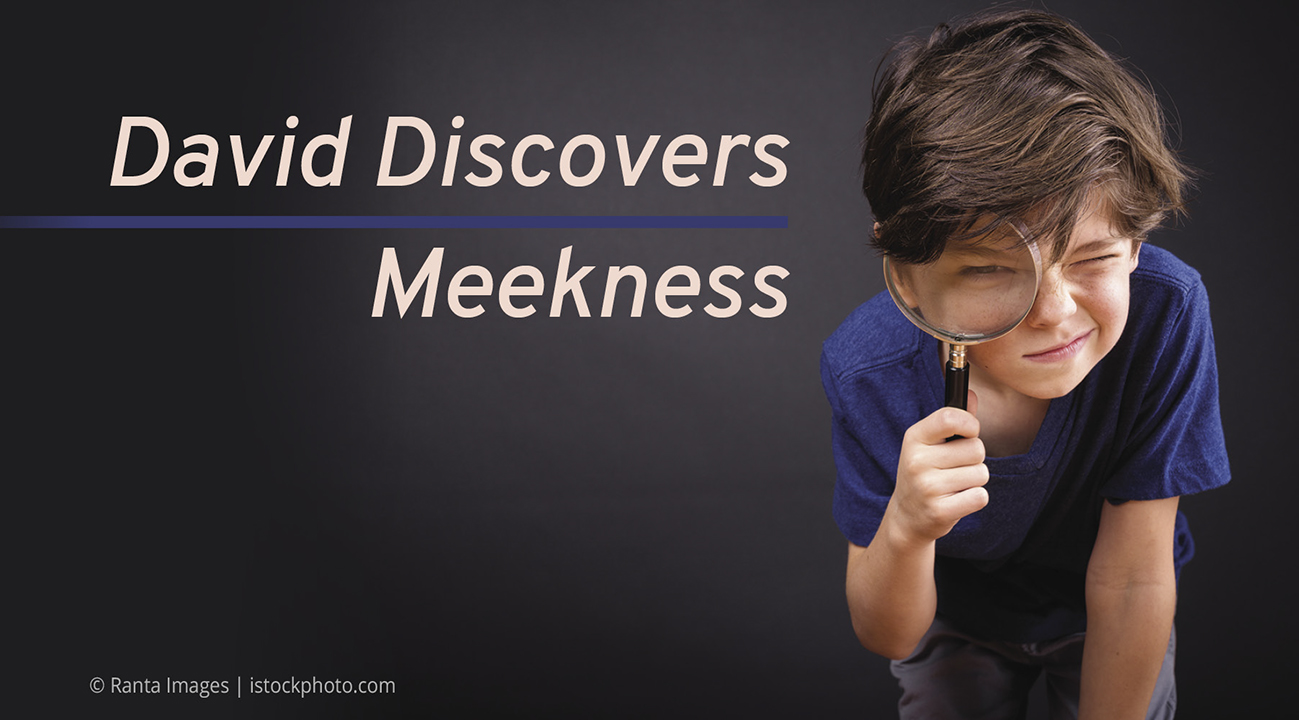 Boy examining with magnifying glass, caption David Discovers Meekness on a dark background.